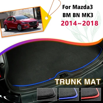 Коврик Для Багажника Автомобиля Mazda3 BM BN Mazda 3 MK3 Седан 2014 ~ 2018 Багажник Грузовой Лайнер Лоток Задний Багажник Ковровые Покрытия Для Багажа Автоаксессуары