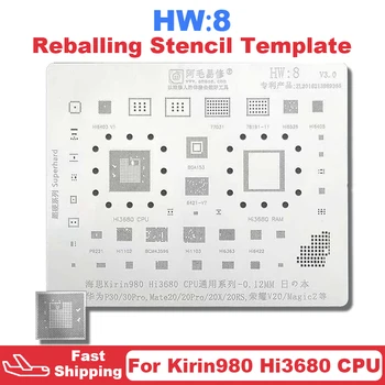 Шаблон Трафарета для Реболлинга процессора HW8 BGA Для Huawei P30 Pro Mate20 Pro Mate 20X20RS Honor V20 Magic2 Для микросхемы Kirin980 Hi3680 IC