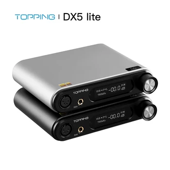 TOPPING DX5 Lite нанимает LDAC Аудио ЦАП Усилитель для наушников Bluetooth ES9068AS * 2 DSD512 768 кГц 32-битный Усилитель для наушников XMOS XU216 NFCA