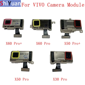 Задний Гибкий Кабель Камеры Заднего вида Periscope Для VIVO X60 Pro Plus X50 Pro X30 Pro Основной Большой Модуль Камеры Periscope Запчасти Для Ремонта
