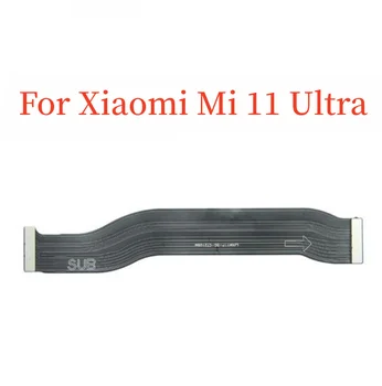 Для Xiaomi Mi 11 Ultra материнская плата Гибкий кабель Основная плата материнская плата Подключение гибкого кабеля Лента Ремонтная деталь