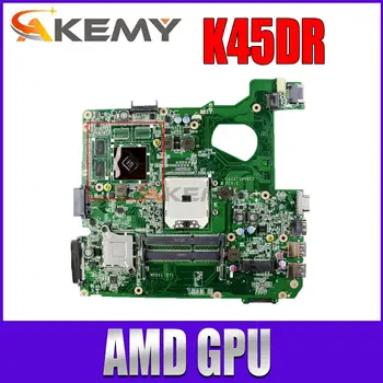 Материнская плата K45DR HD7470M 1 ГБ Для Asus A45D A45DR K45D DA0XY1MB6E0 Материнская плата ноутбука Supprt AMD CPU 100% Тест В порядке