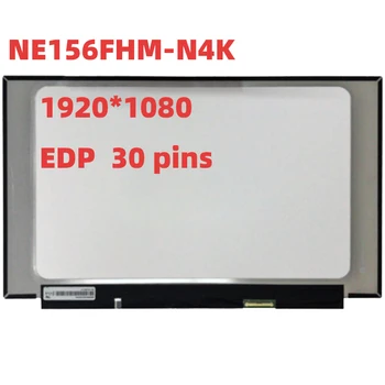 NE156FHM-N4K ЖК-экран для ноутбука, панель дисплея, матрица 15,6 Дюймов 47% NTSC 1920*1080 16:9 (H: V) Контрастность 1200:1 250 яркость 30 контактов