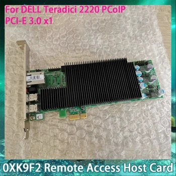 Для DELL Teradici 2220 PCoIP PCI-E 3,0x1 0XK9F2 XK9F2 Хост-карта удаленного доступа Работает отлично Быстрая доставка